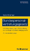 Cover-Bild zum Titel 'Bundespersonalvertretungsgesetz' von 'Wilhelm Ilbertz, Ulrich Widmaier, Nicole Knorz, Thomas Spitzlei, Susanne Süllwold'