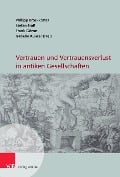 Vertrauen und Vertrauensverlust in antiken Gesellschaften - 