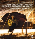 Cover-Bild zum Titel 'Digital Storytelling, Applied Theatre, & Youth' von 'Megan Alrutz'