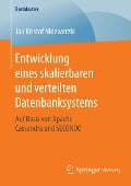 Cover-Bild zum Titel 'Entwicklung eines skalierbaren und verteilten Datenbanksystems' von 'Jan Kristof Nidzwetzki'