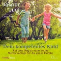Cover-Bild zum Titel 'Dein kompetentes Kind' von 'Jesper Juul'