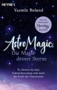 Astrologie - Die Magie deiner Sterne - Yasmin Boland