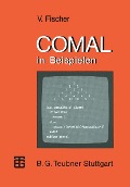 Cover-Bild zum Titel 'COMAL in Beispielen' von 'Volker Fischer'