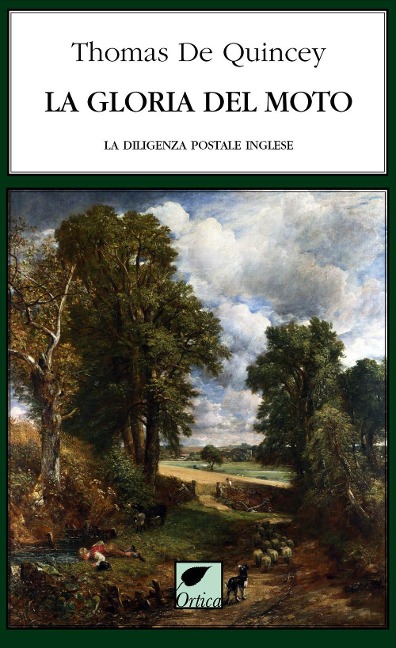 La gloria del moto. La diligenza postale inglese - Thomas De Quincey