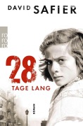 Cover-Bild zum Titel '28 Tage lang' von 'David Safier'