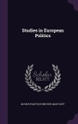 Studies in European Politics - Mountstuart Elphinstone Grant Duff