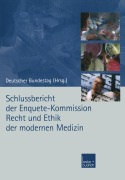 Cover-Bild zum Titel 'Schlussbericht der Enquete-Kommission Recht und Ethik der modernen Medizin' von ''