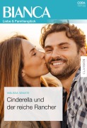Cover-Bild zum Titel 'Cinderella und der reiche Rancher' von 'Melissa Senate'