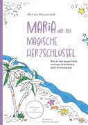 Cover-Bild zum Titel 'MARIA und der magische Herzschlüssel' von 'Martina Weissenbök'