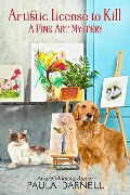 Cover-Bild zum Titel 'Artistic License to Kill (A Fine Art Mystery, #1)' von 'Paula Darnell'