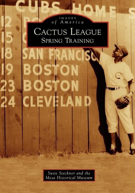 Cactus League - Susie Steckner