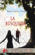 Cover-Bild zum Titel 'La busqueda' von 'Raul Calvo Varela'