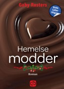 Cover-Bild zum Titel 'Hemelse modder' von 'Gaby Rasters'