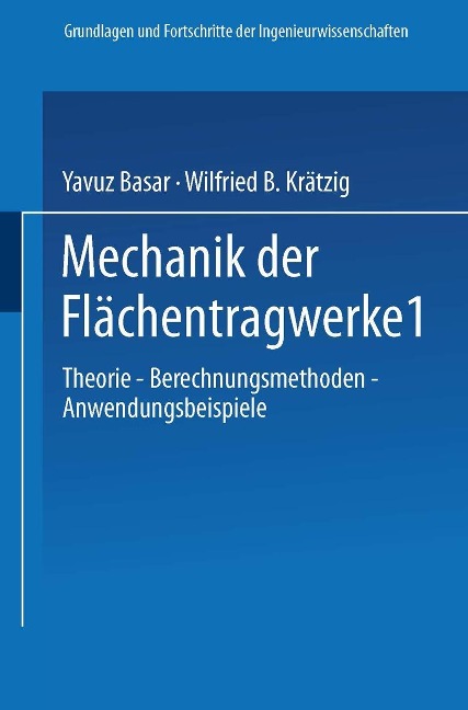 Mechanik der Flächentragwerke - Yavuz Basar, Wilfried B. Krätzig