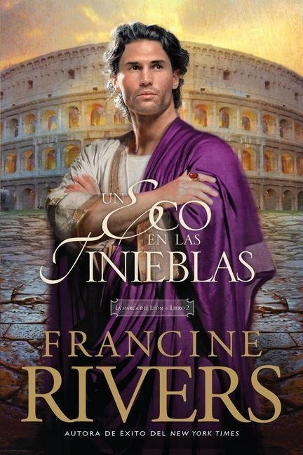Un Eco En Las Tinieblas - Francine Rivers