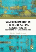 Cover-Bild zum Titel 'Cosmopolitan Italy in the Age of Nations' von ''