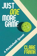 Cover-Bild zum Titel 'Just One More Game' von 'Clare Frank'