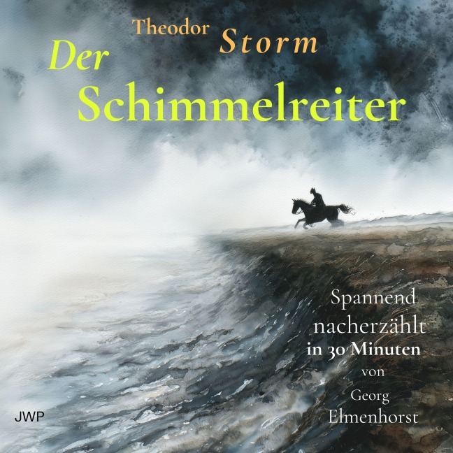 Der Schimmelreiter - Theodor Storm