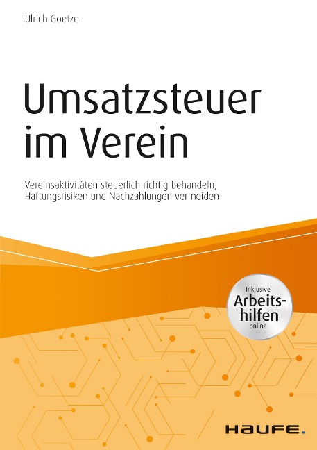 Umsatzsteuer im Verein - inkl. Arbeitshilfen online - Ulrich Goetze