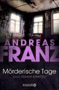 Cover-Bild zum Titel 'Mörderische Tage' von 'Andreas Franz'