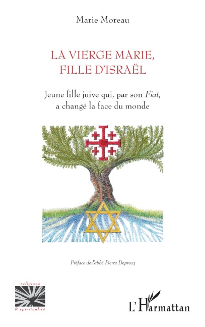 La vierge Marie, fille d'Israël - Marie Moreau