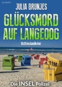 Cover-Bild zum Titel 'Glücksmord auf Langeoog. Ostfrieslandkrimi' von 'Julia Brunjes, Sina Jorritsma'