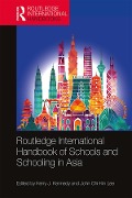 Cover-Bild zum Titel 'Routledge International Handbook of Schools and Schooling in Asia' von ''