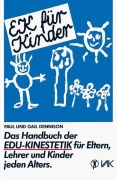 EK für Kinder. Das Handbuch der EDU-Kinestetik - Paul E. Dennison, Gail E. Dennison