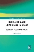 Cover-Bild zum Titel 'Revolution and Democracy in Ghana' von 'Jeffrey Haynes'