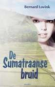 Cover-Bild zum Titel 'De Sumatraanse bruid' von 'Bernard Lovink'