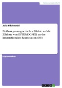Cover-Bild zum Titel 'Einfluss geomagnetischer Effekte auf die Zählrate von EUTEF/DOSTEL an der Internationalen Raumstation (ISS)' von 'Julia Pilchowski'