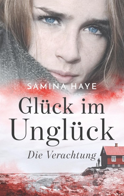 Glück im Unglück - Samina Haye