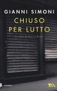 Cover-Bild zum Titel 'Chiuso per lutto. Un caso di Petri e Miceli' von 'Gianni Simoni'