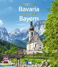 DuMont Bildband Best of Bavaria / Bayern - Daniela Schetar