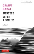 Cover-Bild zum Titel 'Justice with a Smile' von 'Osamu Dazai'