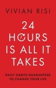 Cover-Bild zum Titel '24 Hours Is All It Takes' von 'Vivian Risi'