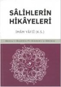 Salihlerin Hikayeleri - Imam Yafii