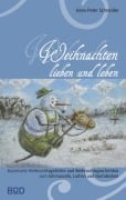 Cover-Bild zum Titel 'Weihnachten lieben und leben' von 'Hans-Peter Schneider'