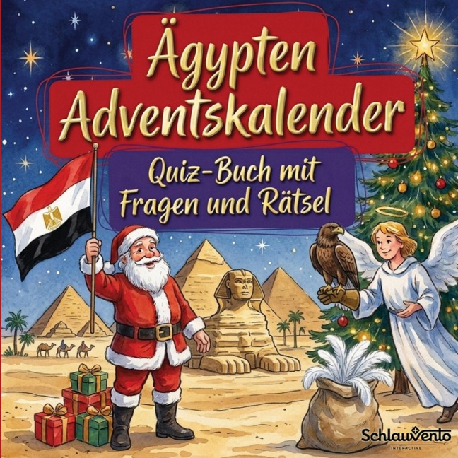 Ägypten-Adventskalender: Quiz-Buch mit Fragen und Rätsel - Schlauvento Interactive
