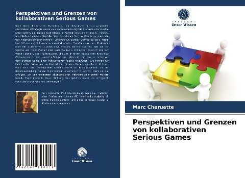 Perspektiven und Grenzen von kollaborativen Serious Games - Marc Cheruette