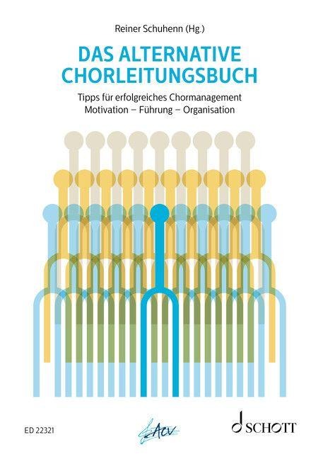 Das alternative Chorleitungsbuch - 