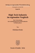 Cover-Bild zum Titel 'High-Tech-Industrie im regionalen Vergleich.' von 'Christiane Decker'