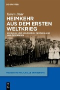 Cover-Bild zum Titel 'Heimkehr aus dem Ersten Weltkrieg' von 'Karen Bähr'