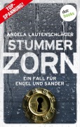 Cover-Bild zum Titel 'Stummer Zorn' von 'Angela Lautenschläger'