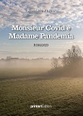 Monsieur Covid e Madame Pandemia - Rosario Pinto