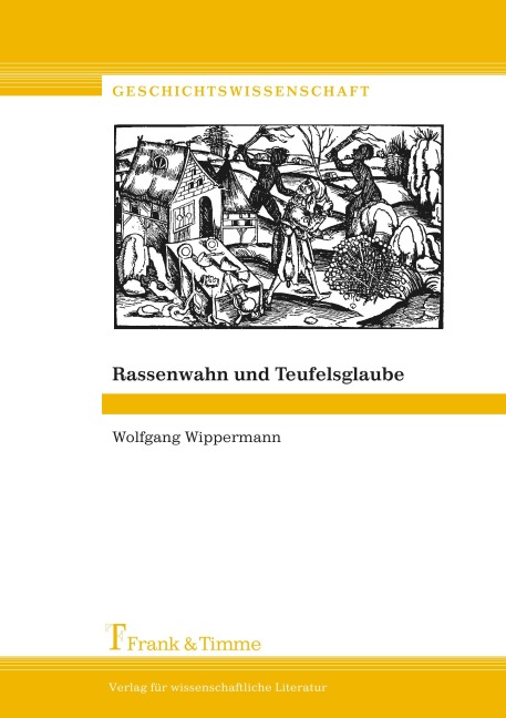 Rassenwahn und Teufelsglaube - Wolfgang Wippermann