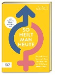 Cover-Bild zum Titel 'So heilt man heute' von 'Burkhard Sievers'