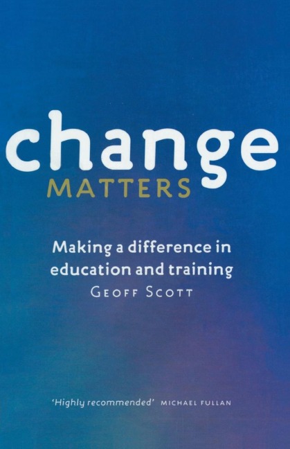 Change Matters - Geoff Scott