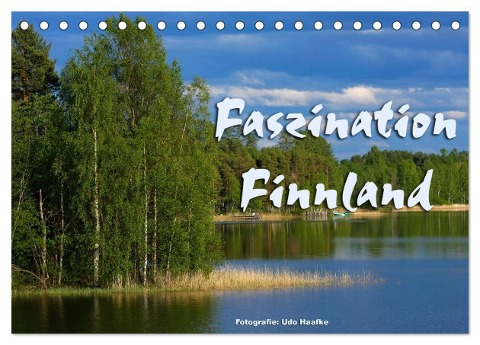 Faszination Finnland (Tischkalender 2025 DIN A5 quer), CALVENDO Monatskalender - Udo Haafke