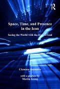 Cover-Bild zum Titel 'Space, Time, and Presence in the Icon' von 'Clemena Antonova'
